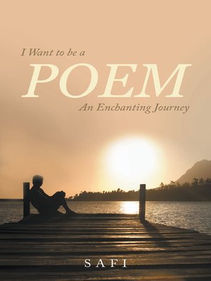 cover image of I Want to Be a Poem